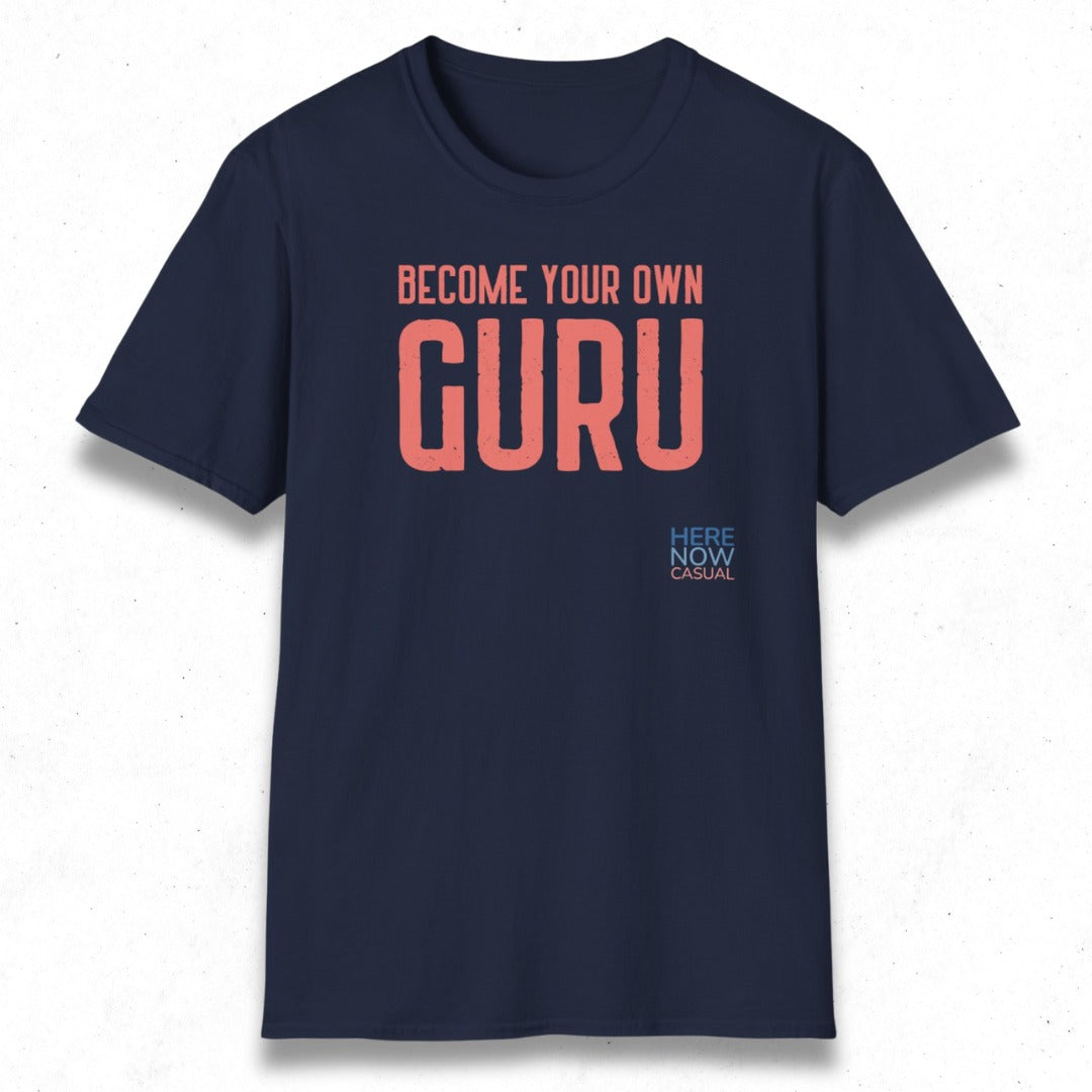 Become Your Own Guru | T-Shirt