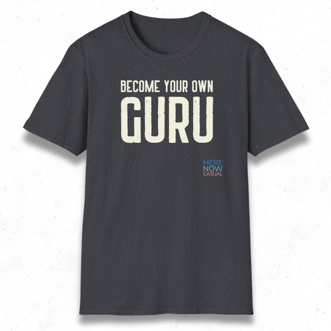 Become Your Own Guru | T-Shirt