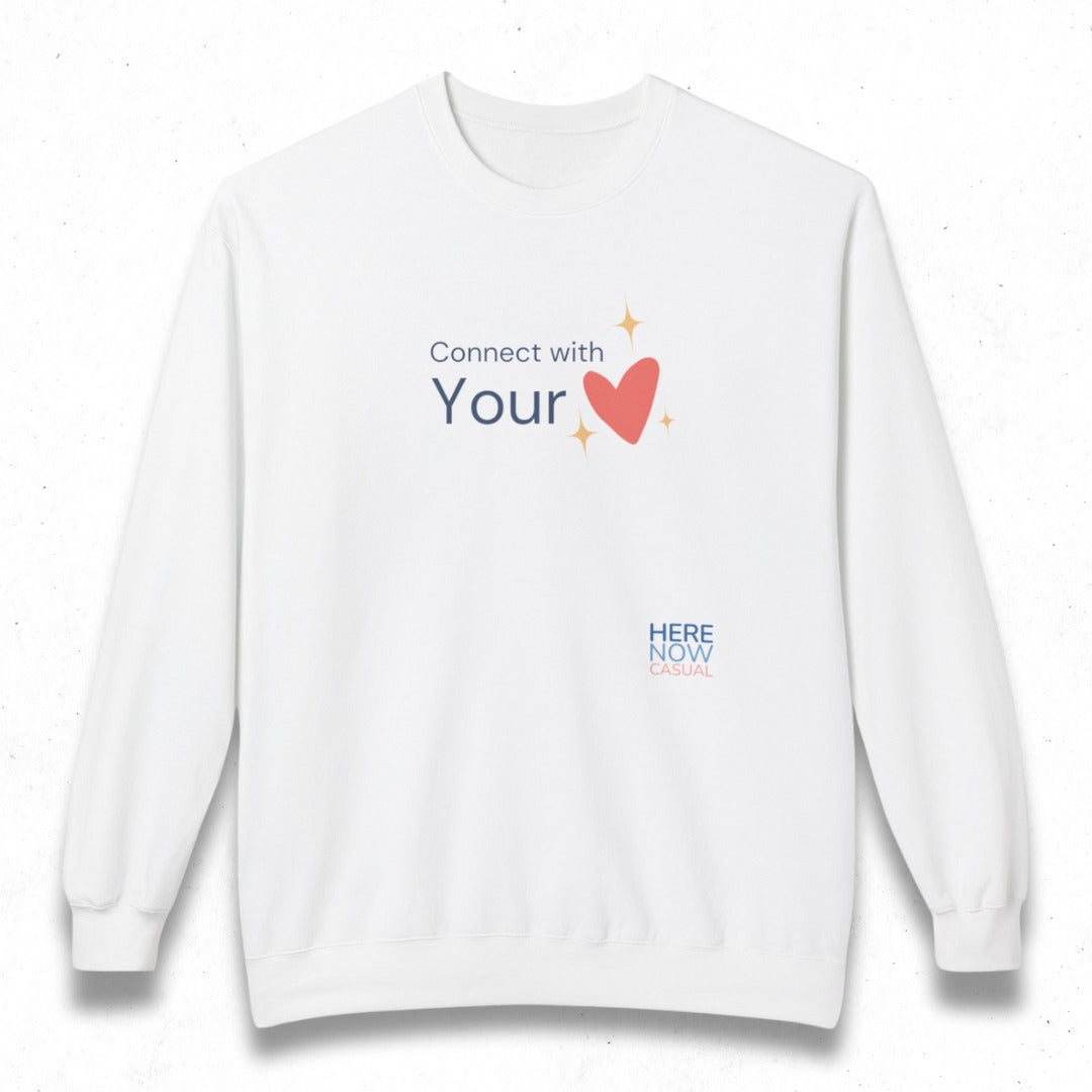 Connect with Your Heart | Fleece Sweatshirt