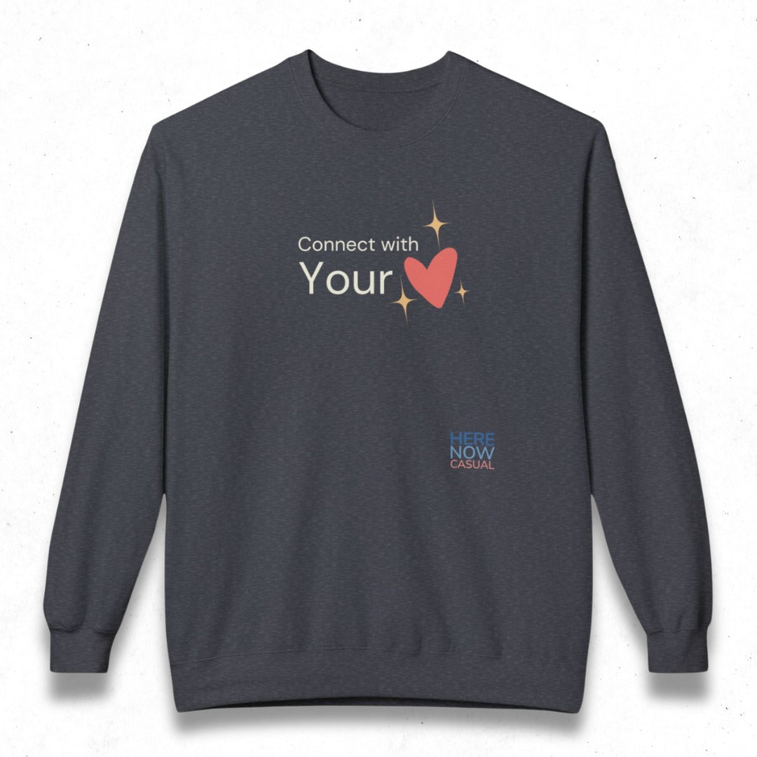 Connect with Your Heart | Fleece Sweatshirt