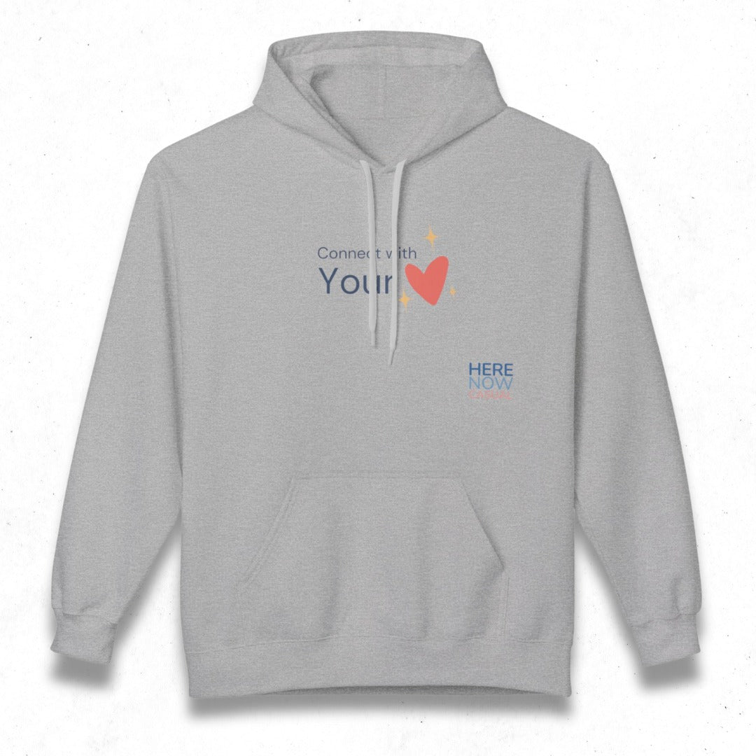 Connect with Your Heart | Fleece Hoodie