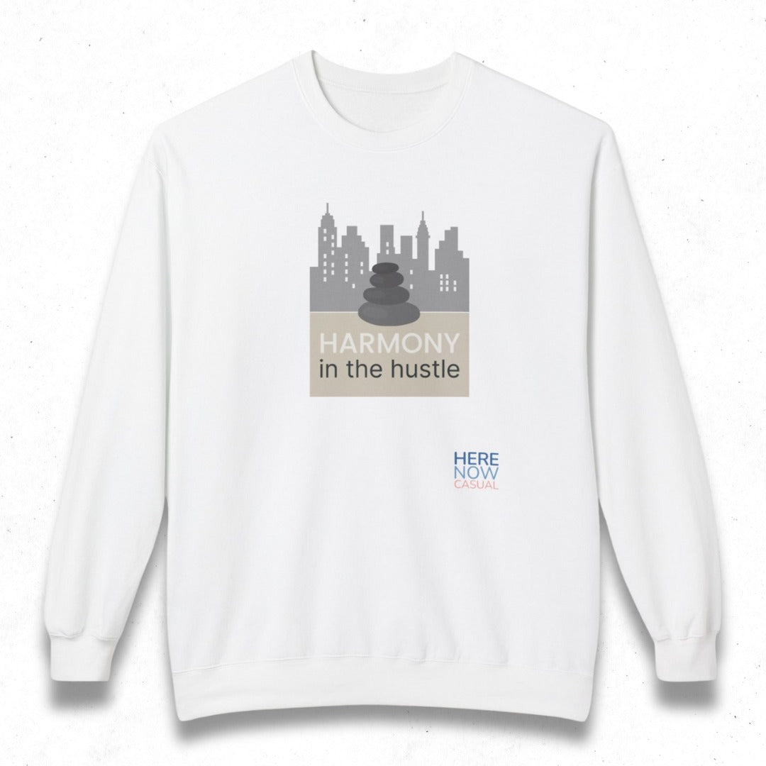 Harmony in the Hustle | Fleece Sweatshirt