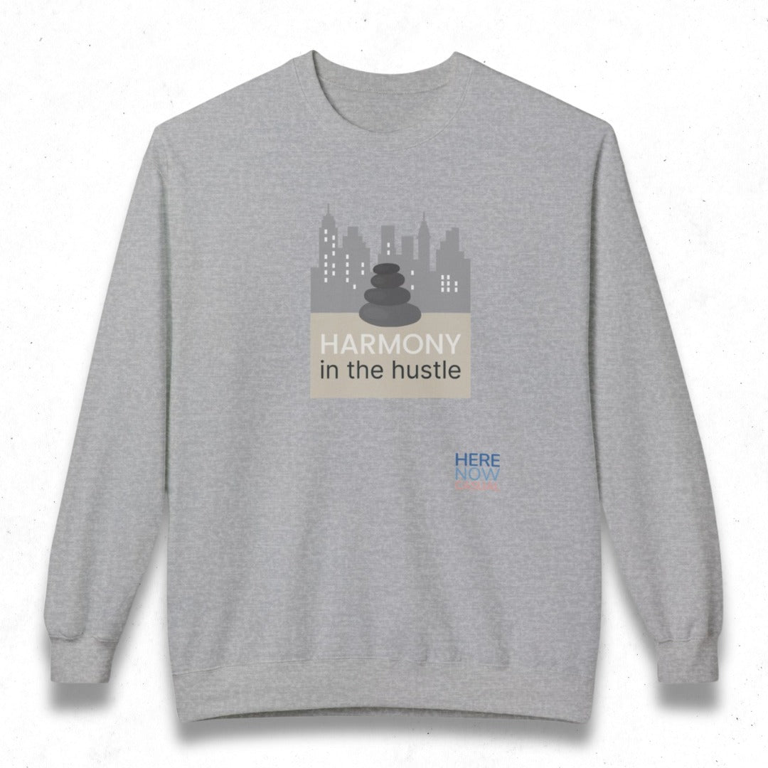 Harmony in the Hustle | Fleece Sweatshirt