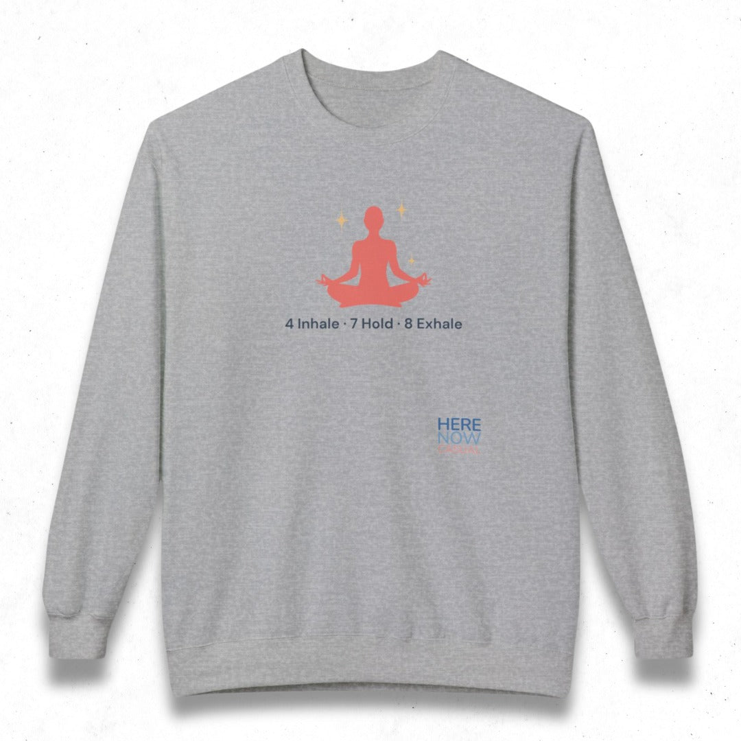 Inhale Hold Exhale | Fleece Sweatshirt