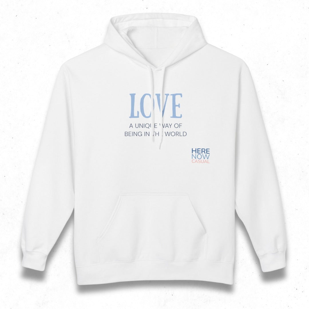 Love, a Unique Way of Being in the World | Fleece Hoodie