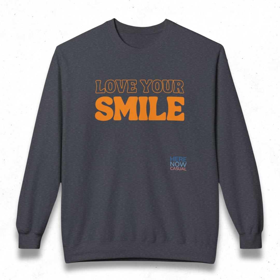 Love Your Smile | Fleece Sweatshirt