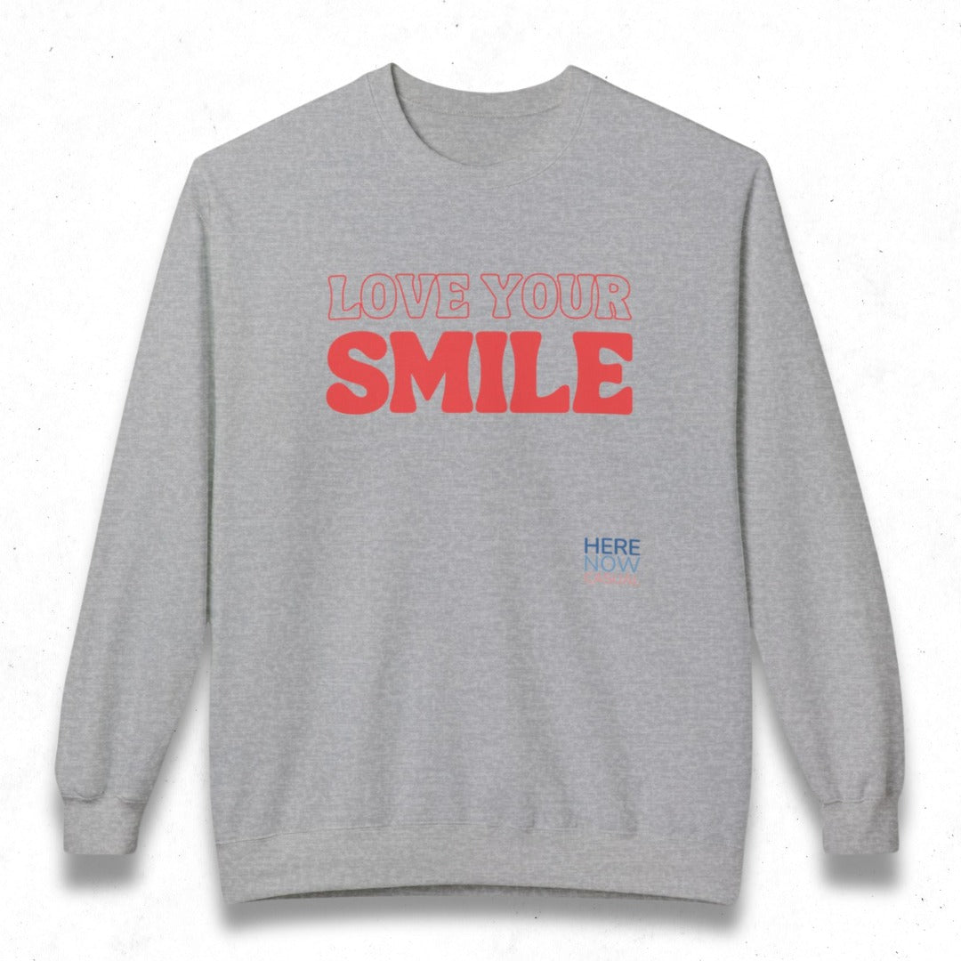 Love Your Smile | Fleece Sweatshirt