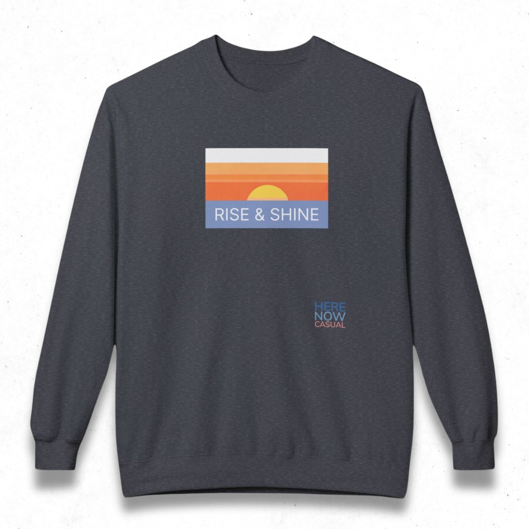 Rise & Shine | Fleece Sweatshirt