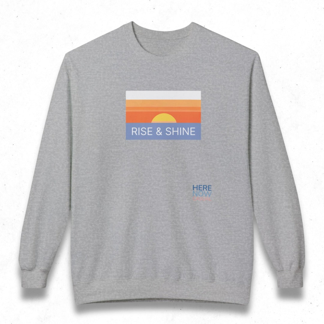 Rise & Shine | Fleece Sweatshirt
