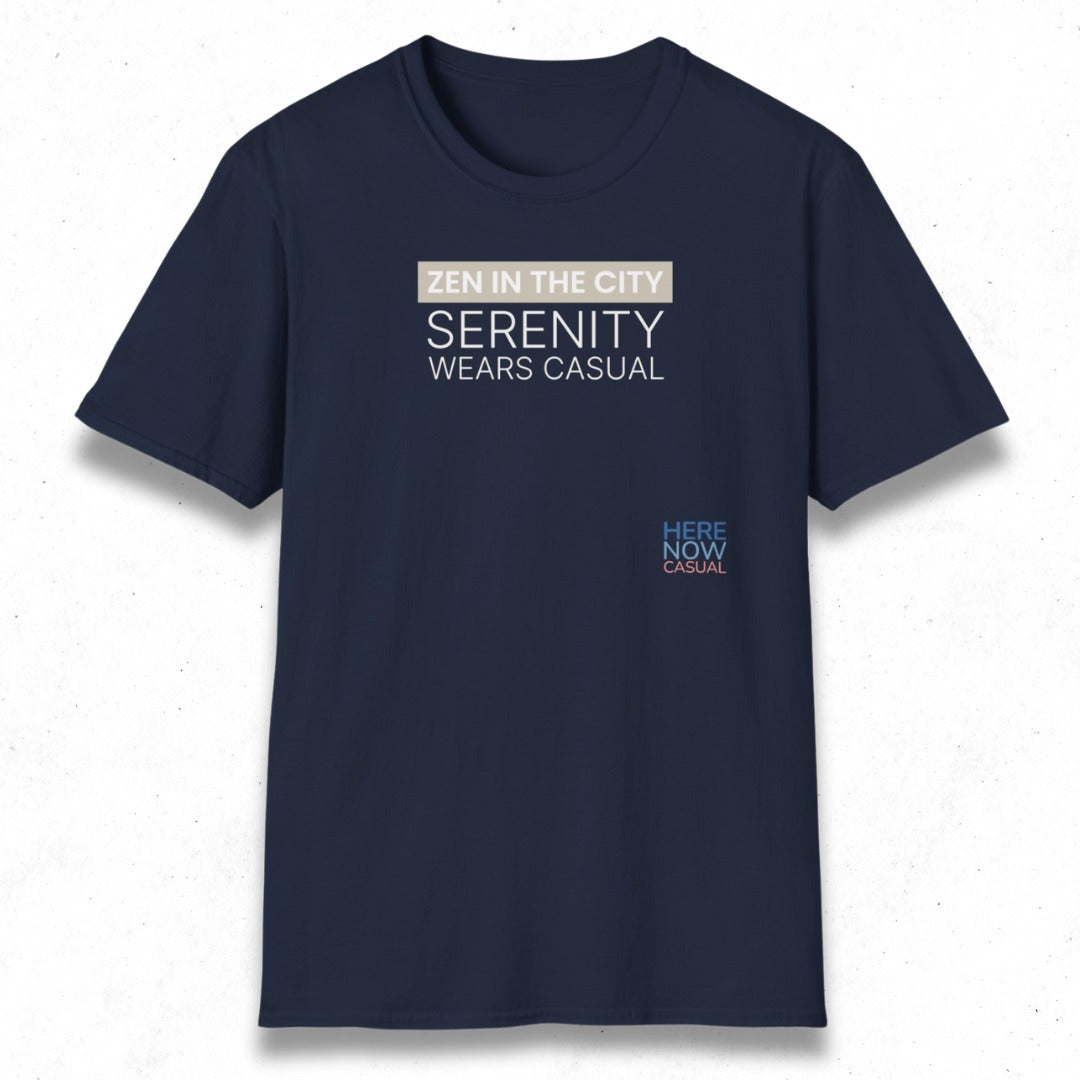 Zen in the City · Serenity Wears Casual | T-Shirt