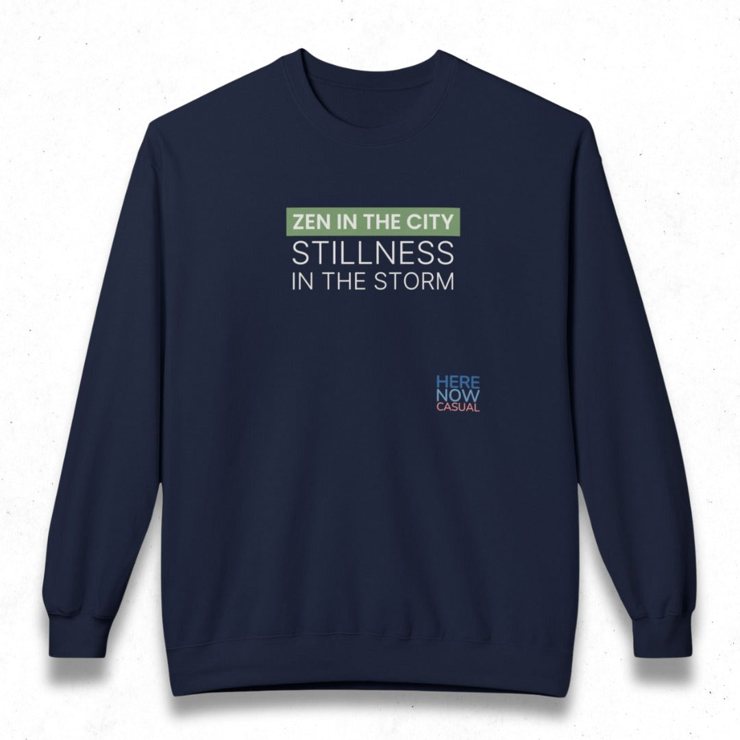 Zen in the City Stillness in the Storm | Fleece Sweatshirt