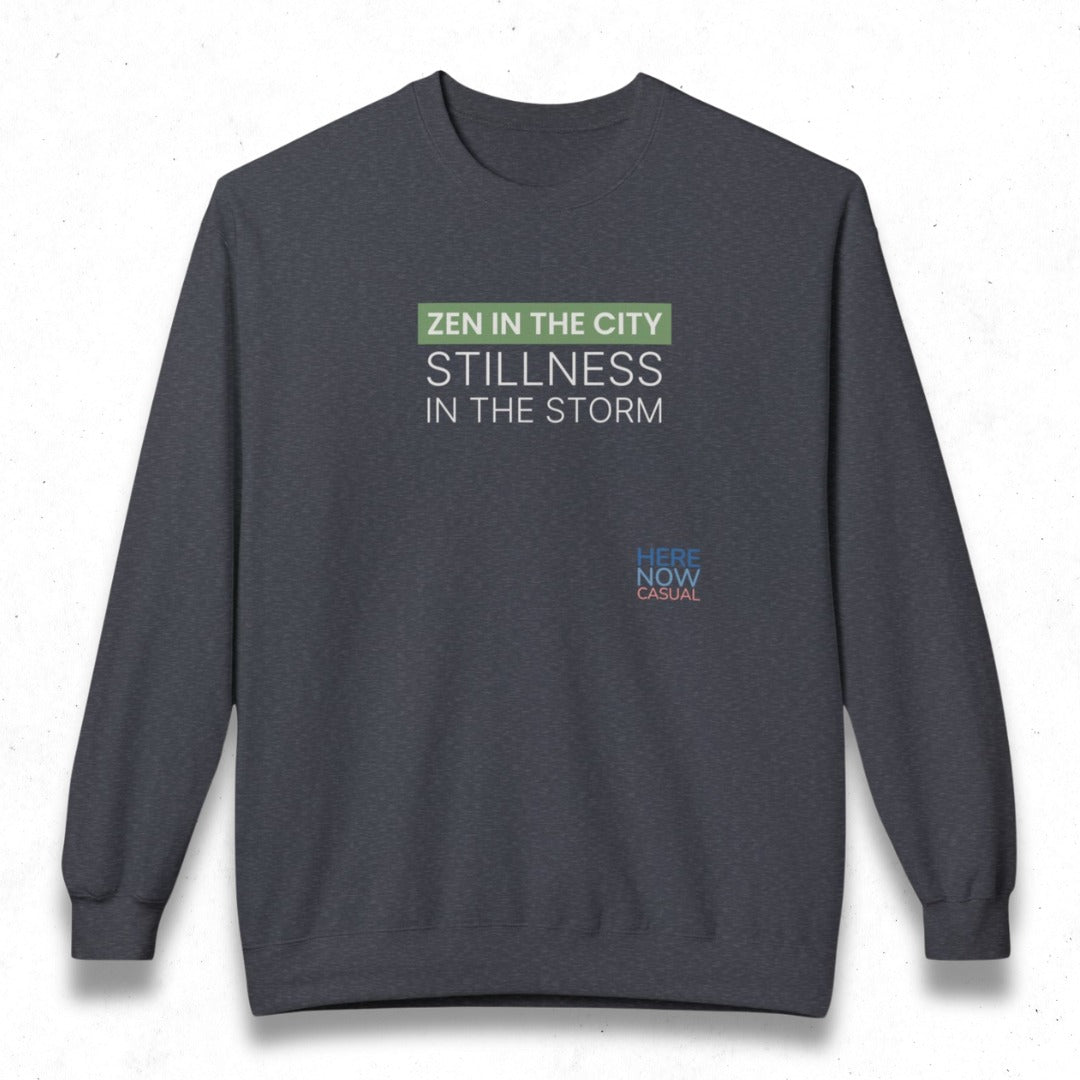 Zen in the City Stillness in the Storm | Fleece Sweatshirt