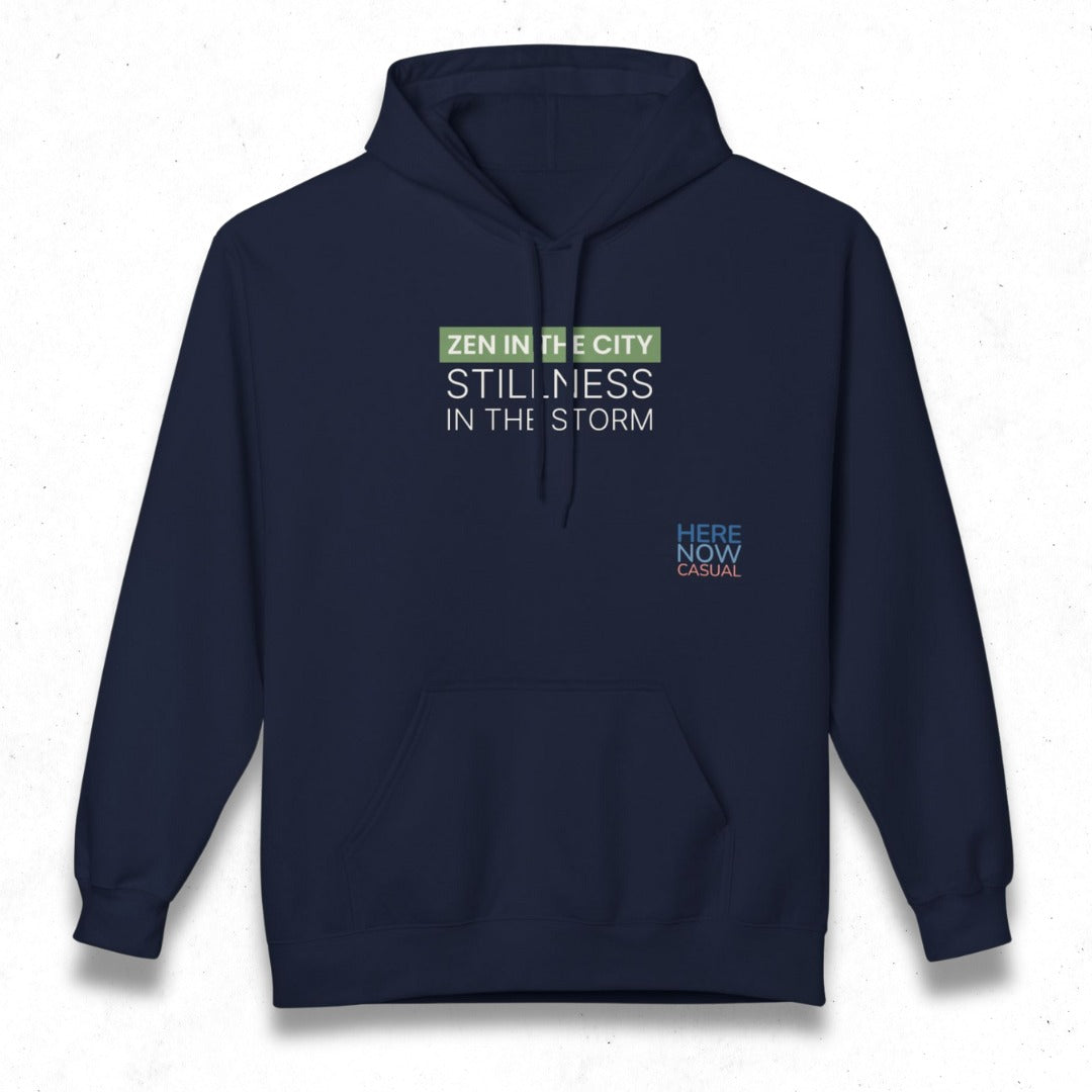 Zen in the City Stillness in the Storm | Fleece Hoodie