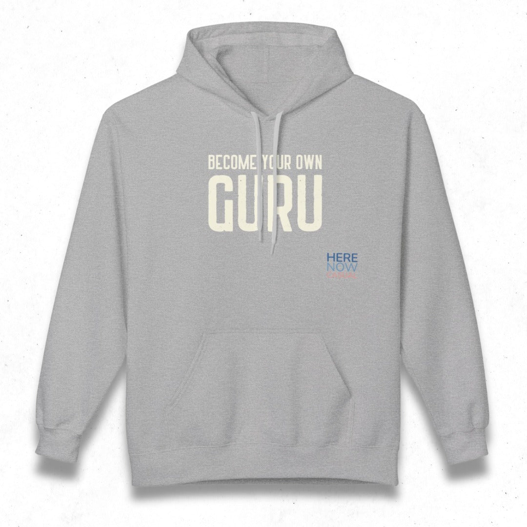 Become Your Own Guru | Fleece Hoodie
