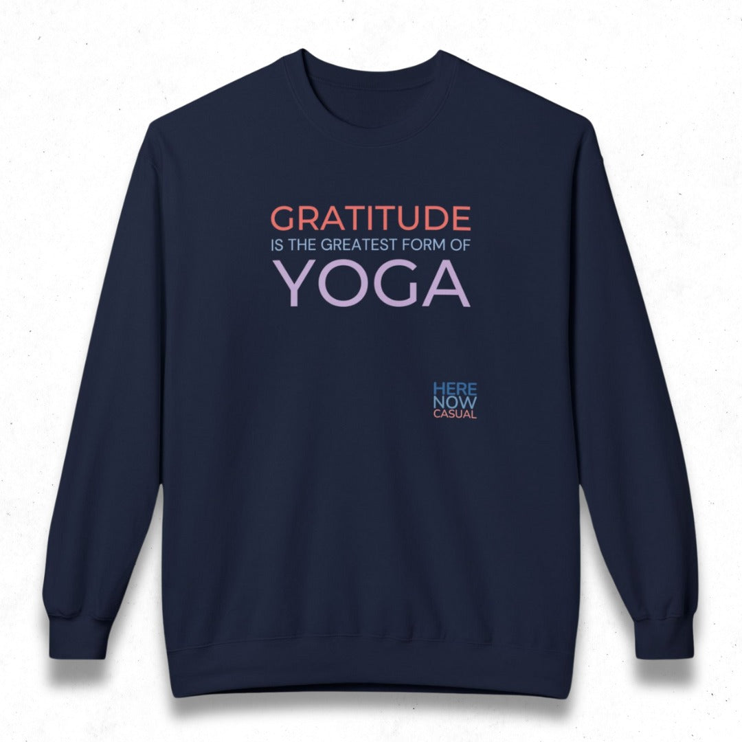 Gratitude is the Greatest Form of Yoga | Fleece Sweatshirt