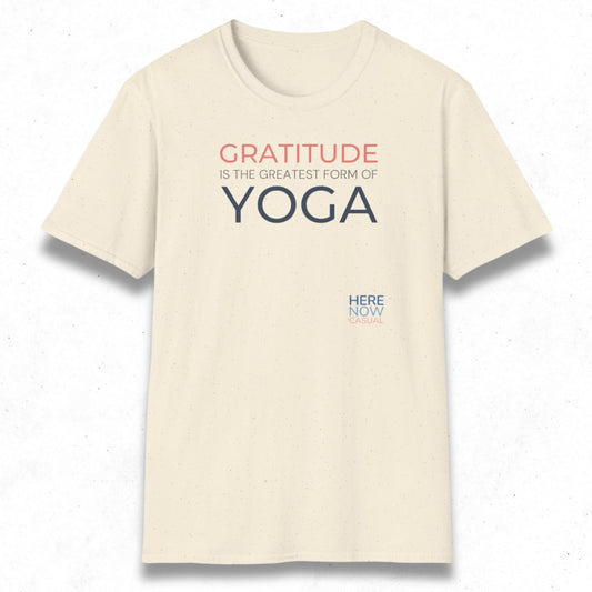 Gratitude is the Greatest Form of Yoga | T-Shirt