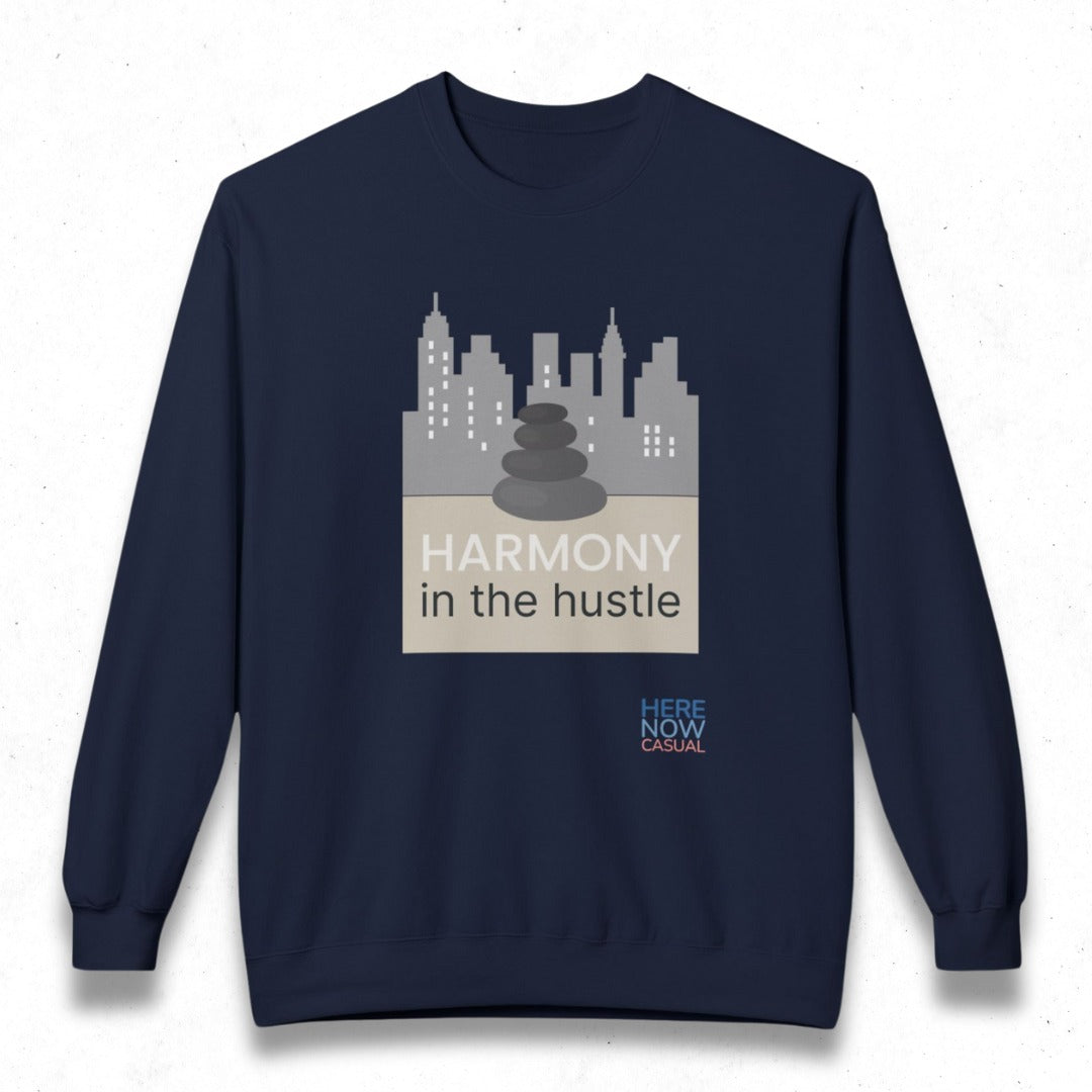 Harmony in the Hustle | Fleece Sweatshirt