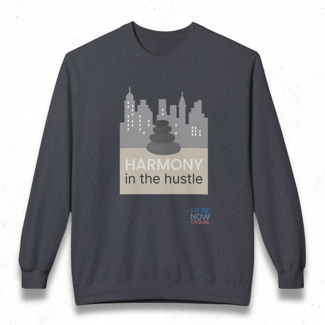 Harmony in the Hustle | Fleece Sweatshirt