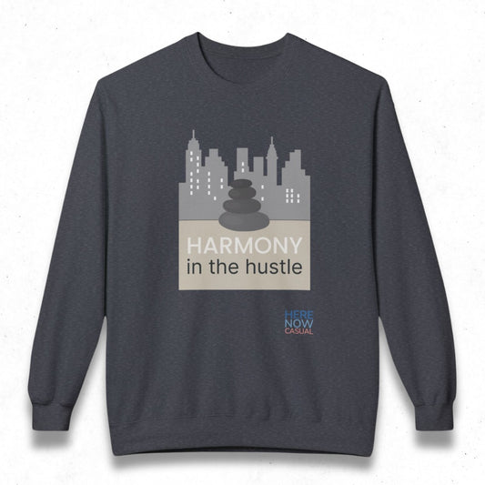 Harmony in the Hustle | Fleece Sweatshirt